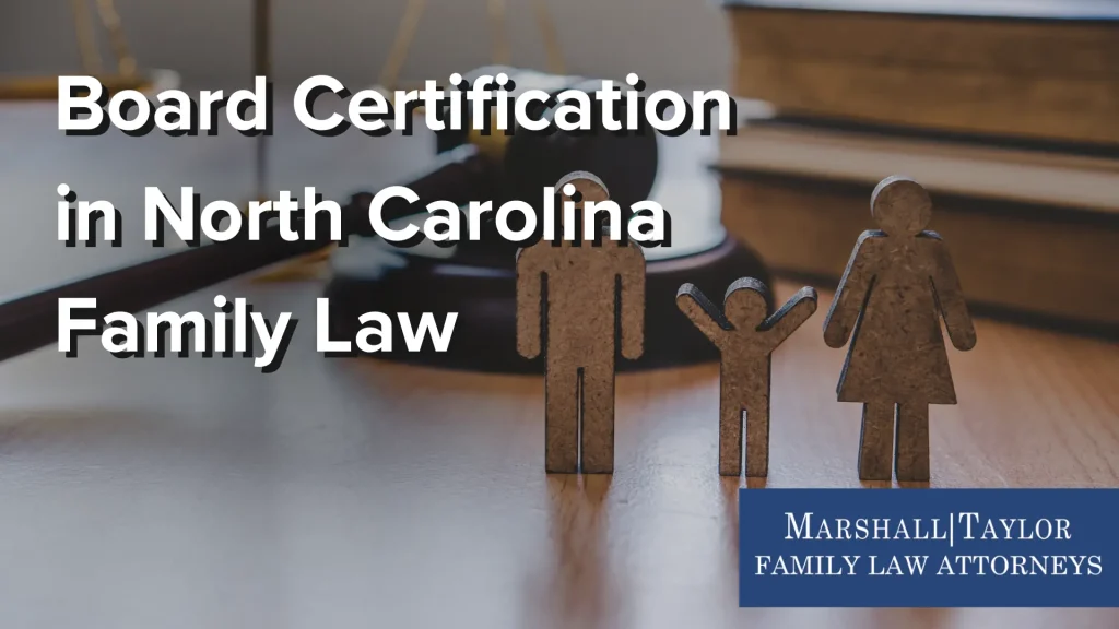 Board Certification in North Carolina Family Law Image