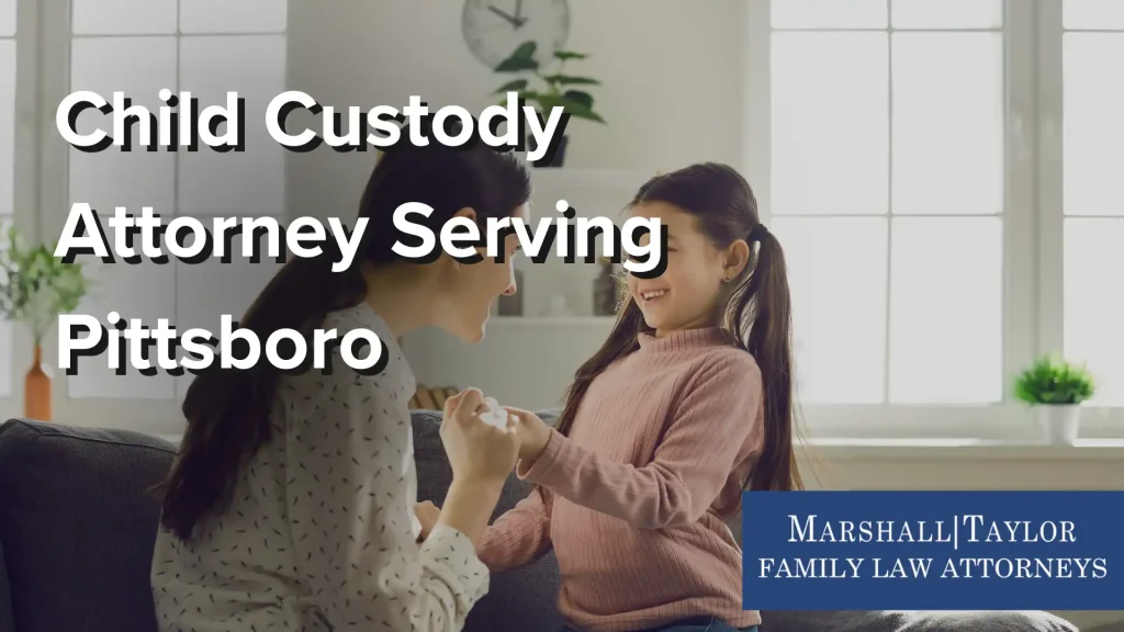 Child Custody Attorney Serving Pittsboro Image
