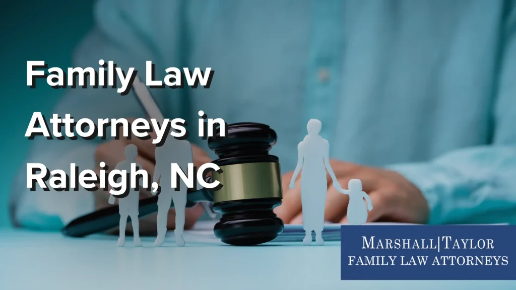 Family Law Attorneys in Raleigh, NC Image