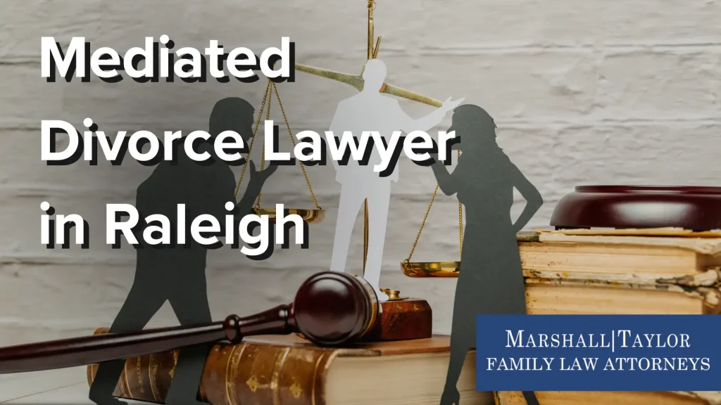 Mediated Divorce Lawyer in Raleigh Image