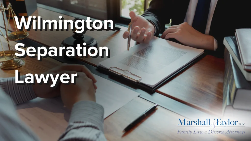 Wilmington Separation Lawyer Image